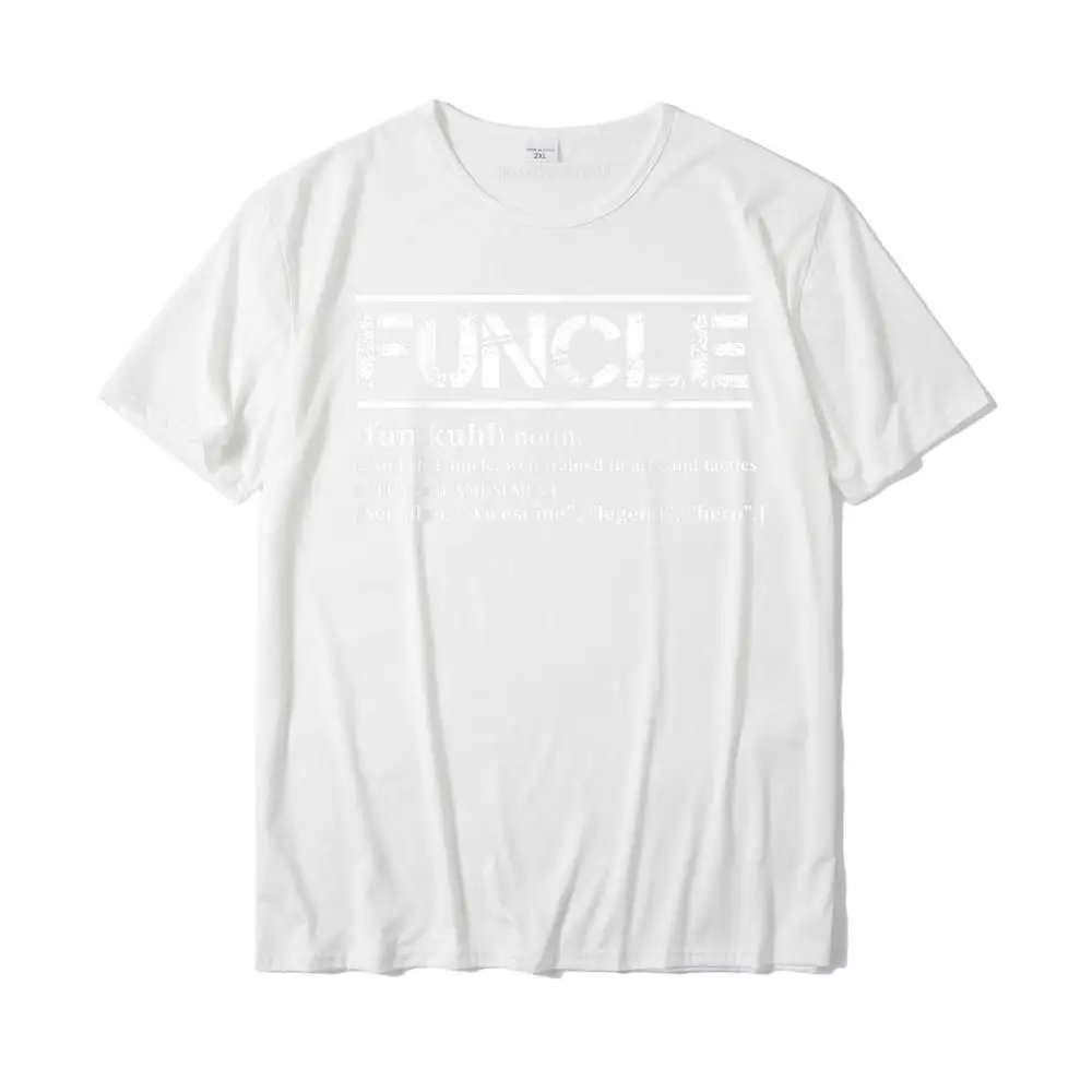 Fashion Male T Shirt Print Casual T Shirt Cotton Short Sleeve Design Tops & Tees Crew Neck Free Shipping Mens Cool Uncle Gift Uncle B-day Present Funcle Definition Uncle T-Shirt__27810 white