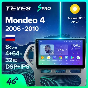 

TEYES SPRO For Ford Mondeo 4 2006 - 2010 Car Radio Multimedia Video Player Navigation GPS Android 8.1 No 2din 2 din dvd