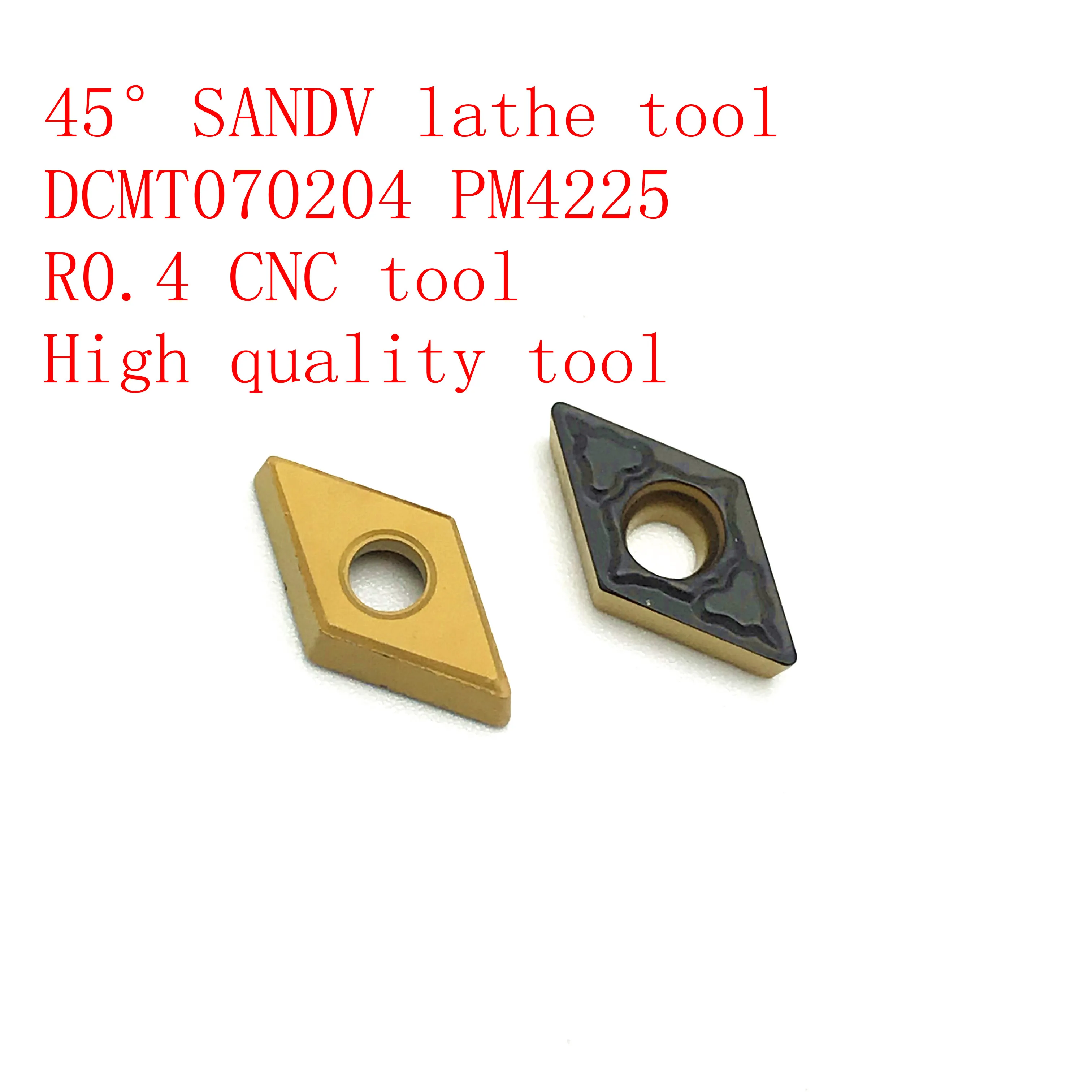 

45° SANDV high quality lathe tool DCMT070204 PM4225 carbide tool internal turning tool, R0.4 CNC lathe tool finishing tool