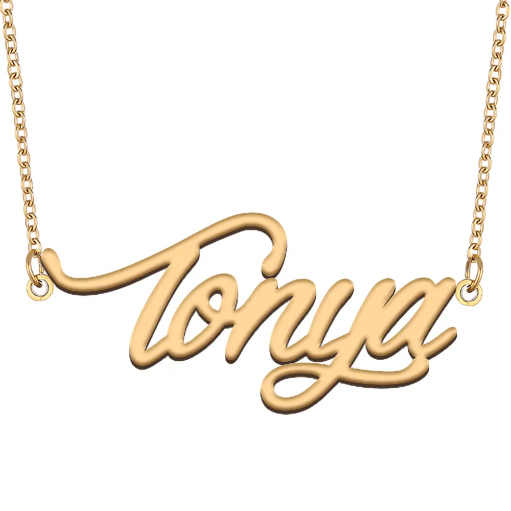 

Tonya Name Necklace for Women Stainless Steel Jewelry with Gold Plated Nameplate Pendant Femme Mother Girlfriend Gift