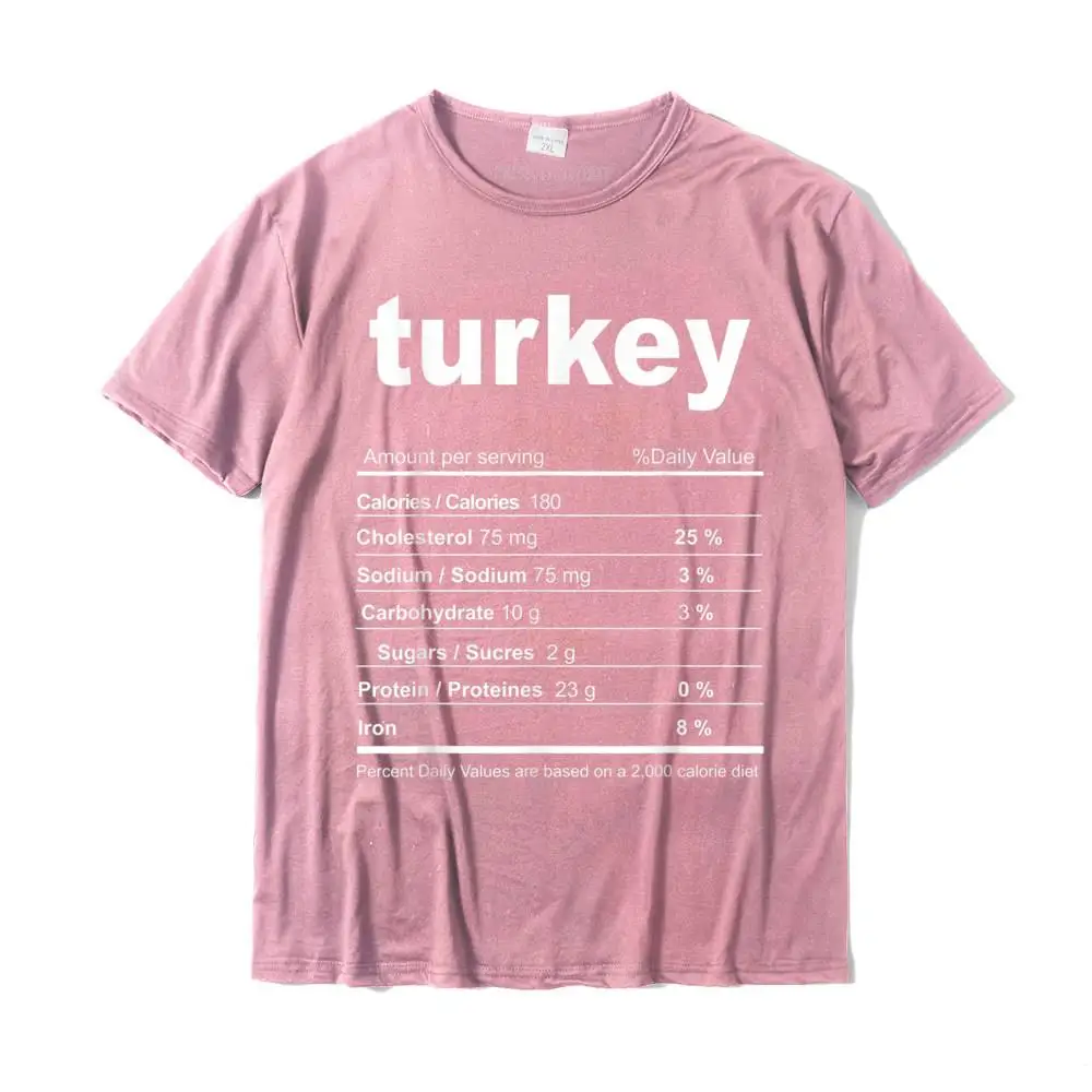 Prevailing Mens T-Shirt O Neck Short Sleeve 100% Cotton Casual Tees Design Tops Shirt Drop Shipping Turkey Costume Funny Christmas Food Nutrition Facts T-Shirt__25031 pink