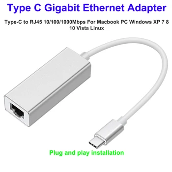 

Type C Gigabit Ethernet Adapter Type-C to RJ45 10/100/1000Mbps For Macbook PC Windows XP 7 8 10 Vista Linux