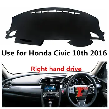 

Taijs right hand drive car dashboard cover for HONDA CIVIC 10th 2016 anti UV comfortable material black non-reflective pad