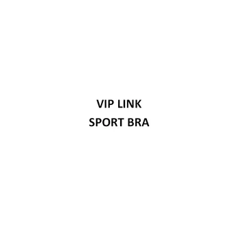 

VIP LINK FOR SPORT BRA