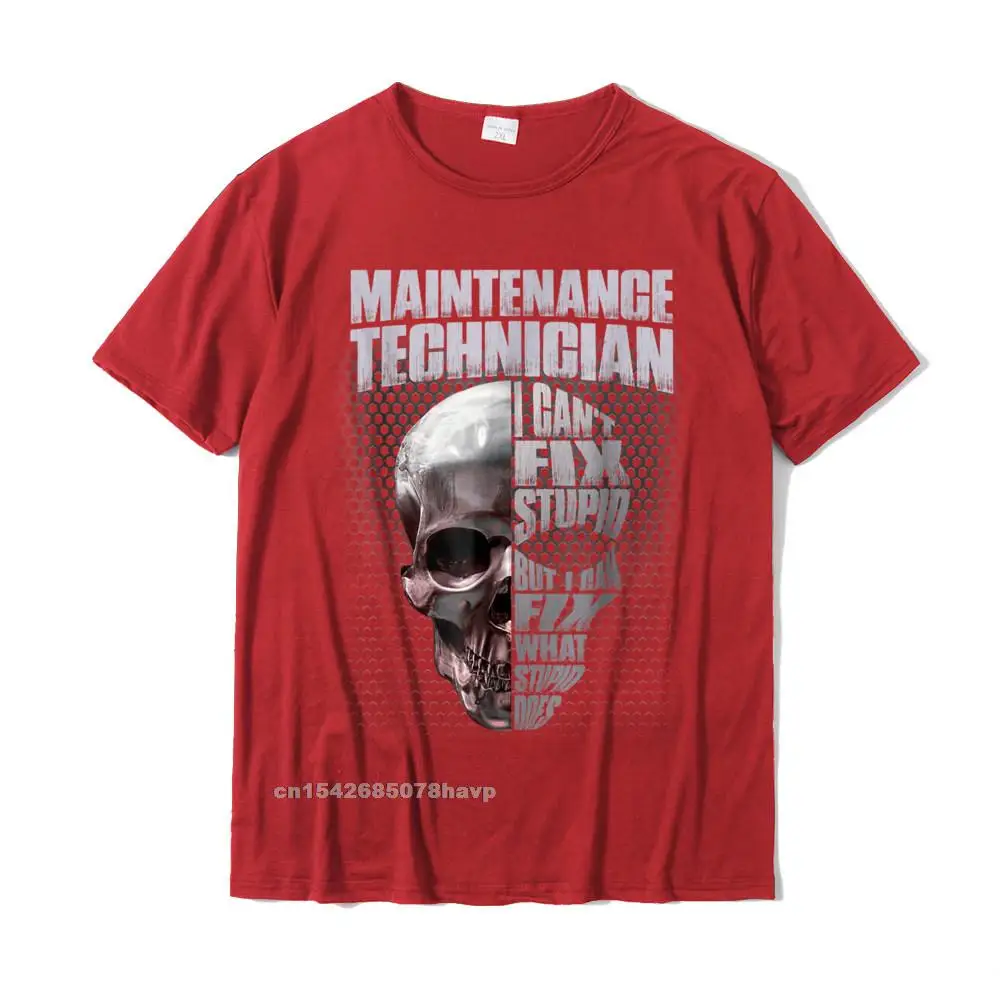 Summer Dominant Party Tops & Tees Crewneck Autumn 100% Cotton Short Sleeve Top T-shirts for Men Customized Tee-Shirt Mens Maintenance Technician I Cant Fix Stupid Funny T-shirt__19789. red