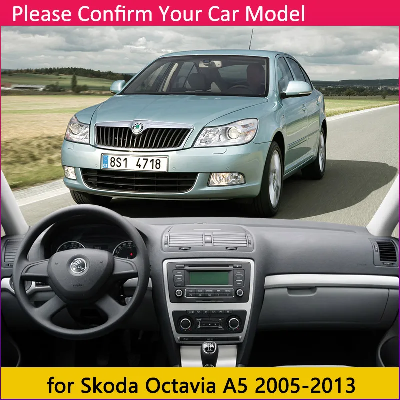 Для Skoda Octavia 2 3 A5 A7 MK2 MK3 1Z 5E Противоскользящий коврик для приборной панели Защита от солнца коврик для приборной панели защита ковров аксессуары для ковра - Название цвета: Octavia A5 2005-2013