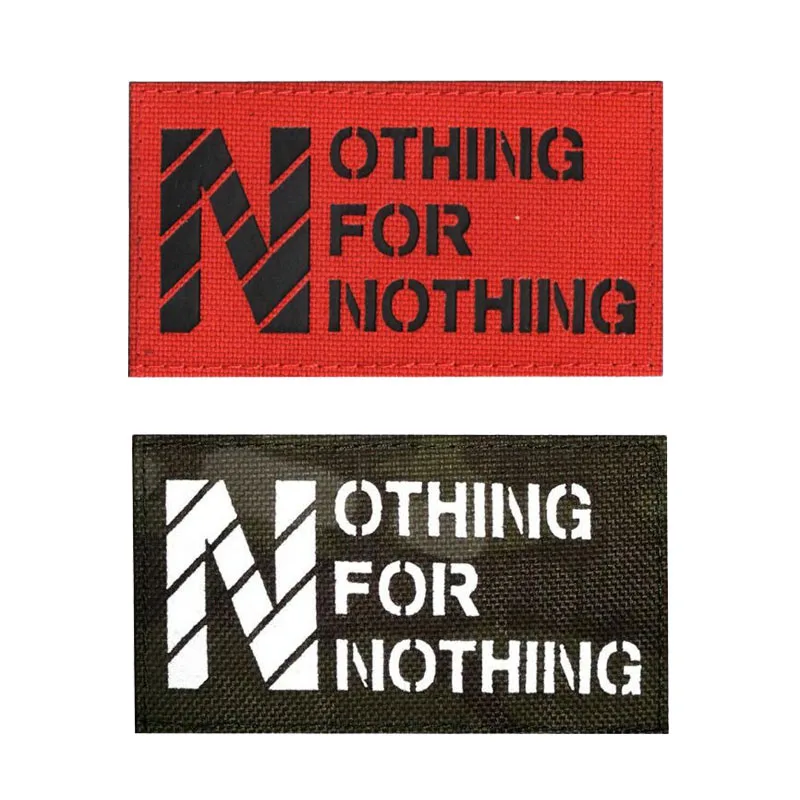 

1PC World No Free Lunch NOTHING FOR NOTHING Reflective IR Chapter Fan Morale Badge Denim Jacket Backpack Patch Patch Icon