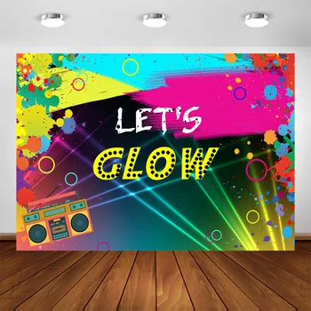 

Glow Neon Backdrop Colorful Laser Ray Splatter Lights Let's Glow Photography Background Graffiti Glowing Party Decoration Banner