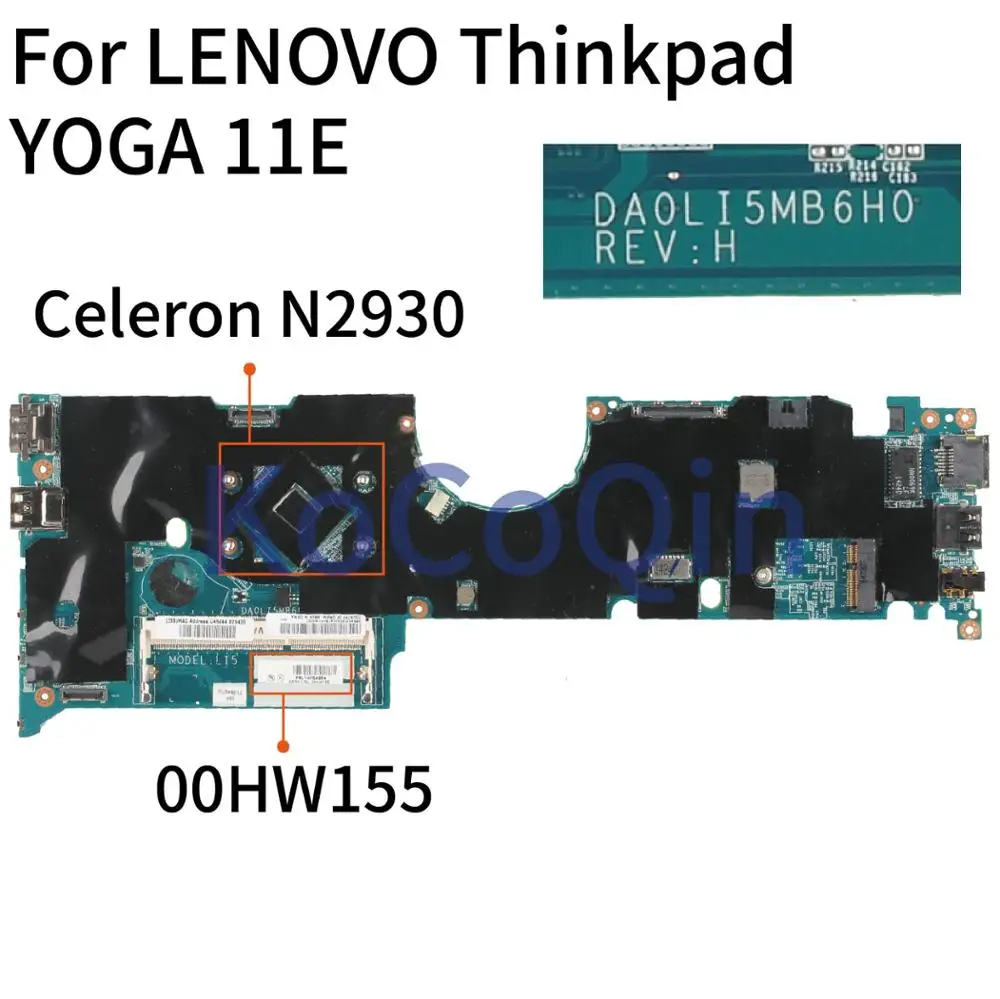 New  KoCoQin Laptop motherboard For LENOVO Thinkpad YOGA 11E Core SR1W3 Celeron N2930 Mainboard 00HW155 