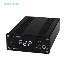Усилитель для наушников TP32EX+ цифровой ЦАП 75 Вт усилитель высокой мощности 24 бит/192 кГц Coacial CS4392 аудио ЦАП усилитель