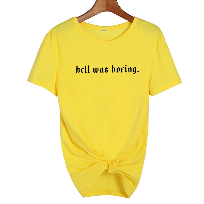 yellow-black Летняя женская одежда уличная хип-хоп Футболка Harajuku Hell Was Boring Tumblr забавная Футболка женская черная белая футболка - Цвет: yellow-black