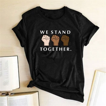

We Stand Together Printing T-shirts Women Summer Woman Tshirts Fashion Tops for Women Aesthetic Clothes Cotton Camisetas Mujer