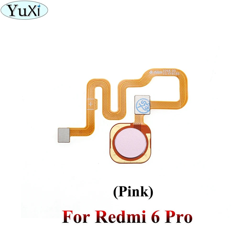 Note 6 Pro-Pink YuXi для Xiaomi mi A2 Lite Red mi 6 Pro/note 6 Pro/6 6A кнопка Home датчик отпечатков пальцев шлейф - Цвет: Note 6 Pro-Pink