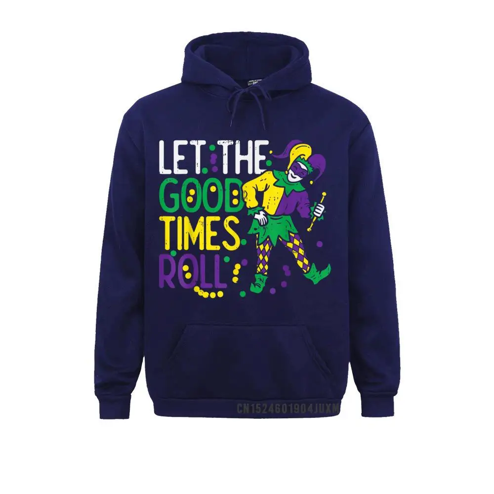 Design Let The Good Time Roll Jester Bead Funny Mardi Gras Carnival T-Shirt__201 Men Sweatshirts Company Summer Fall Long Sleeve  Hoodies Clothes Let The Good Time Roll Jester Bead Funny Mardi Gras Carnival T-Shirt__201navy