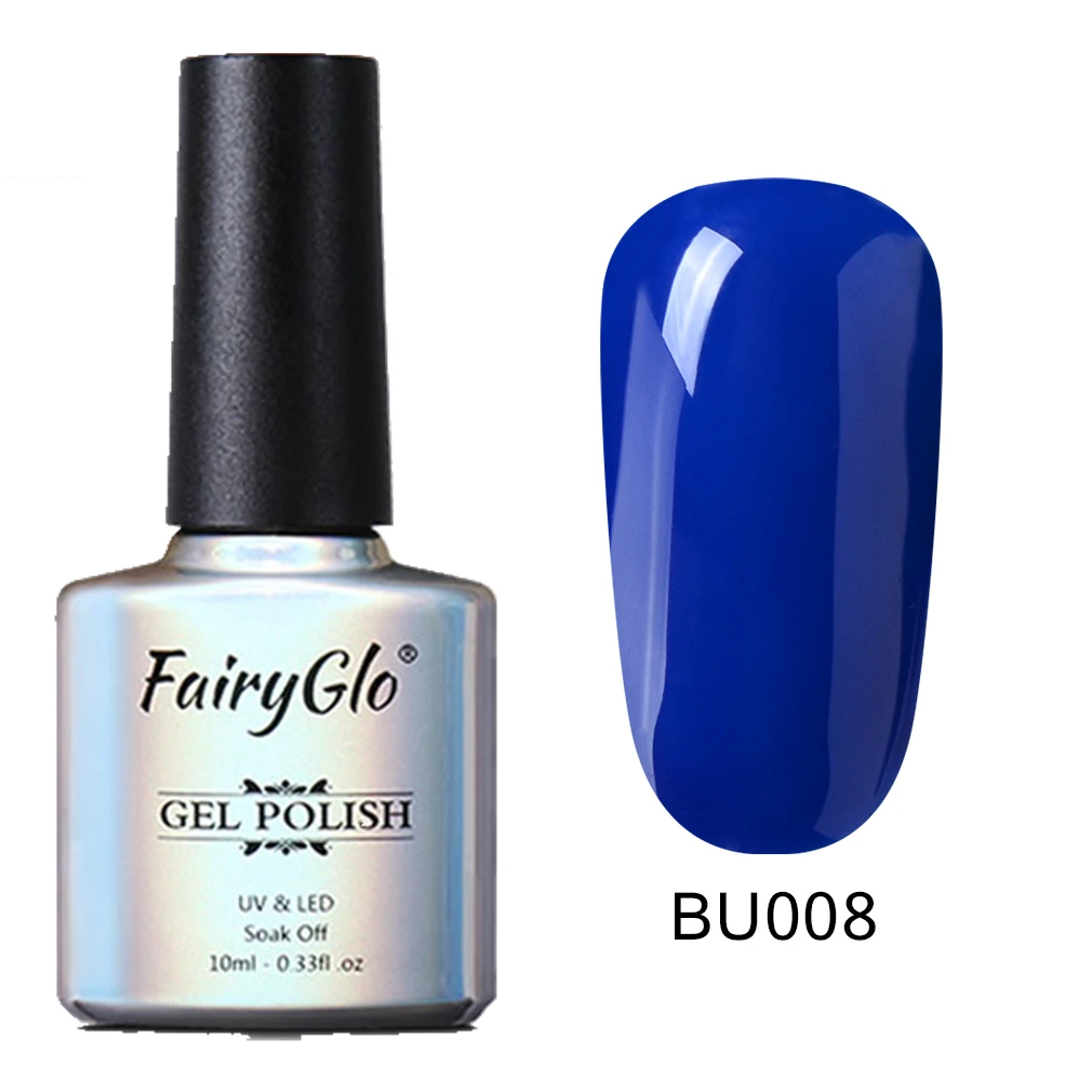 BU008 FairyGlo 10 мл Blue Series Гель-лак для ногтей полу Перманентный лак для ногтей УФ-гель для ногтей Декоративный Лак для ногтей для гель лак для ногтей эмаль - Цвет: BU008