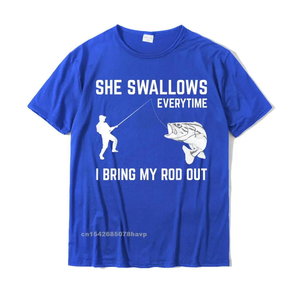  Men T Shirts Leisure Design Tees Cotton Fabric O Neck Short Sleeve Party Tops Shirts Autumn Drop Shipping Mens She Swallows Funny Fishing Gift For Men Adult Humor Fishing T-Shirt__1771. blue