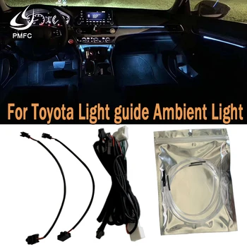 

PMFC Ambient Light Car door Instrument Panel Trim Atmosphere Light Interior LED Blue Dashboard Frame Lamp For Toyota Camry