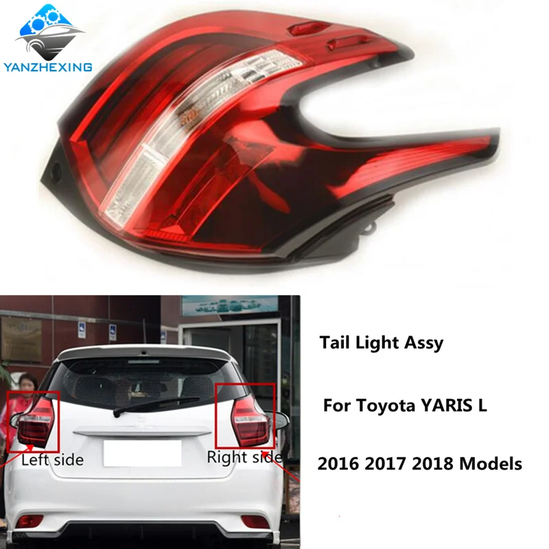 Yanzhexing задние фары для Toyota YARIS L 2016 2017 автомобиля светодиодные лампы фонари|Фара