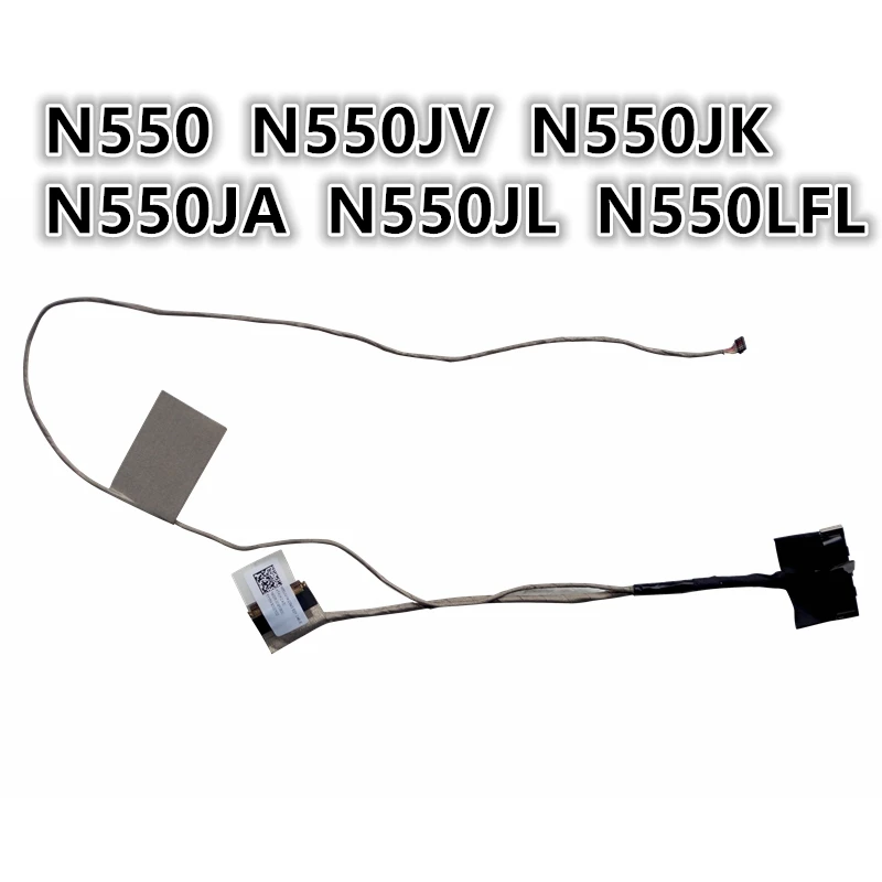 New Laptop LCD LED LVDS Video Screen Display Flex wire Cable For ASUS N550 N550JV N550JK N550JA N550JL N550LFL Non-touch screen |