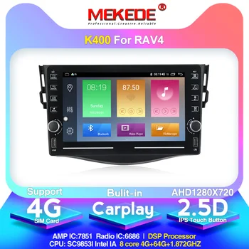

MEKEDE K400 For Toyota RAV4 XA30 2005-2013 Car Radio Multimedia Video Player Navigation GPS Android 10.0 carplay 2.5D screen