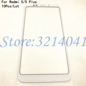 

10Pcs/Lot Front Glass Touch Screen For Xiaomi Redmi 5 Plus Touchscreen Panel Redmi 5 5P Front Cover Glass Lens Repair parts