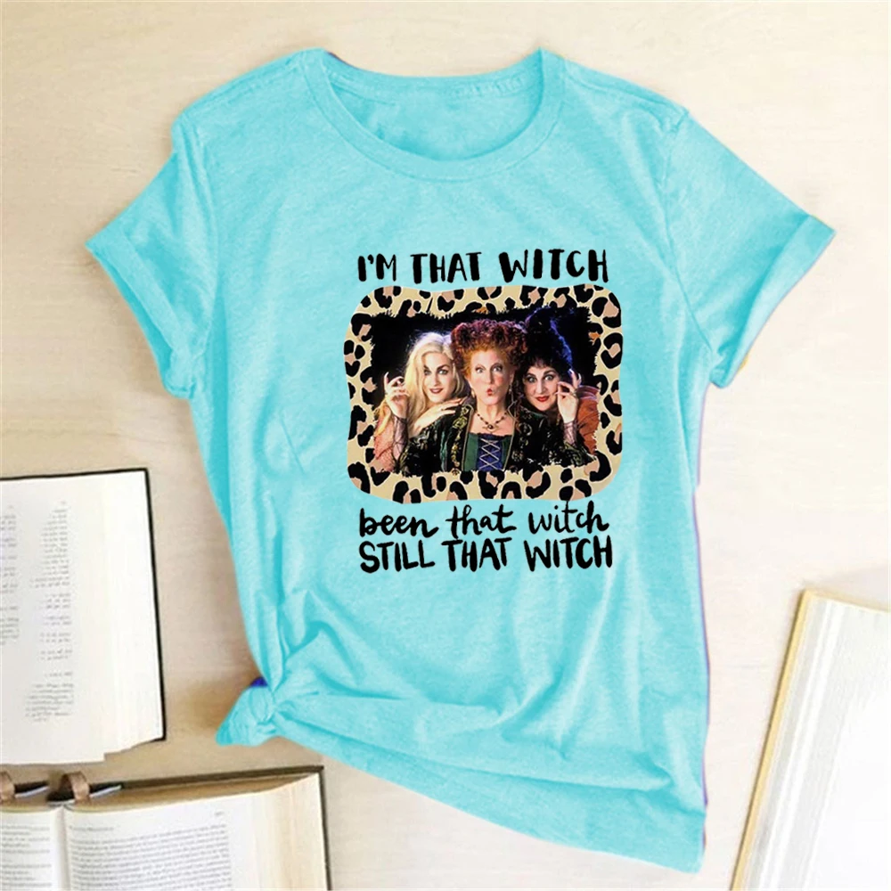 Im That Witch Been That Witch Printing T-shirts Women Summer Graphic Tees Funny Shirts for Women Loose Round Neck Harajuku Top