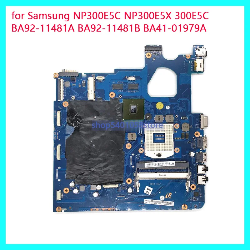 

BA92-11481A BA92-11481B BA41-01979A for Samsung NP300E5C NP300E5X 300E5C Laptop Motherboard Mainboard Tested & Working Perfect