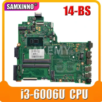 

SAMXINNO For HP 14-BS 240 G6 Series Laptop Motherboard DA0P1BMB6D0 With SR2UW i3-6006u CPU 925423-001 925423-501 100%Tested