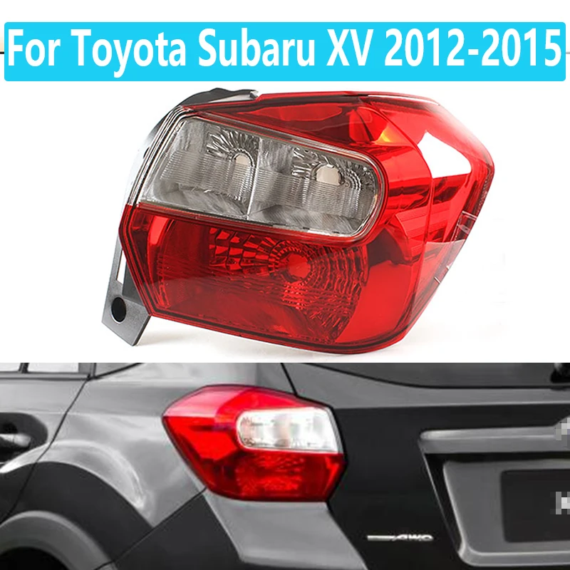 

For Toyota Subaru XV 2012-2015 Rear Brake Light Tail Rear Tail Light assembly, Rear Turn signal, Rear Brake Lamp Cover