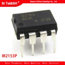 1 шт. драйвер моста IR2153P IR2153D IR2153 DIP8 IC интегральные схемы|dip-8|ir2153