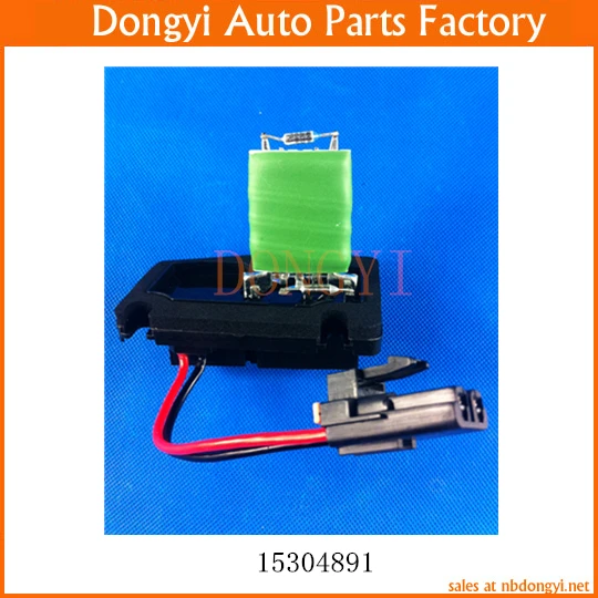 

Blower Motor Resistor Regulator OE NO. 15304891