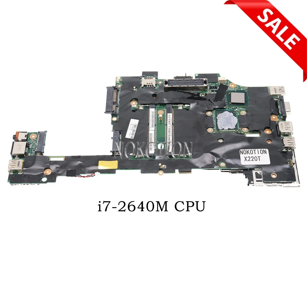 laptop motherboard For lenovo Thinkpad X220T X220 Tablet Main board DDR3 With I7-2640M CPU On board NOKOTION 04Y1814 04W3380