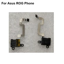 Earpiece Speaker Receiver For ASUS ROG Phone ZS600KL Ear speaker Flex cable Audio Jack Ribbon Parts For ASUS ROG Phone Z01QD