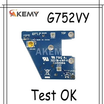 

G752VY SW BOARD For ASUS ROG G752V G752VL G752VS G752VY G752VT G752VM DC POWER JACK POWER BOARD Switch Button Board Test OK