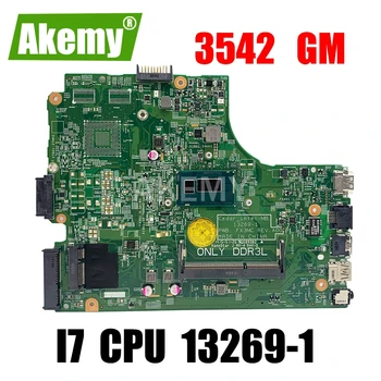 

13269-1 For DELL 3542 For DELL 3442 For DELL 3543 5749 3443 motherboard 13269-1 PWB FX3MC REV A00 motherboard I7 GM work 100%