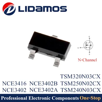 

3000PCS TSM240N03CX TSM250N02CX TSM320N03CX NCE3416 NCE3402 NCE3402A NCE3402B SOT23 Made in China High quality Mosfets