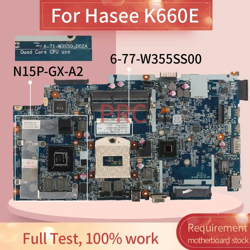 6-77-W355SS00 для материнской платы ноутбука Hasee K660E 6-71-W35350-D02A N15P-GX-A2 DDR3 Материнская