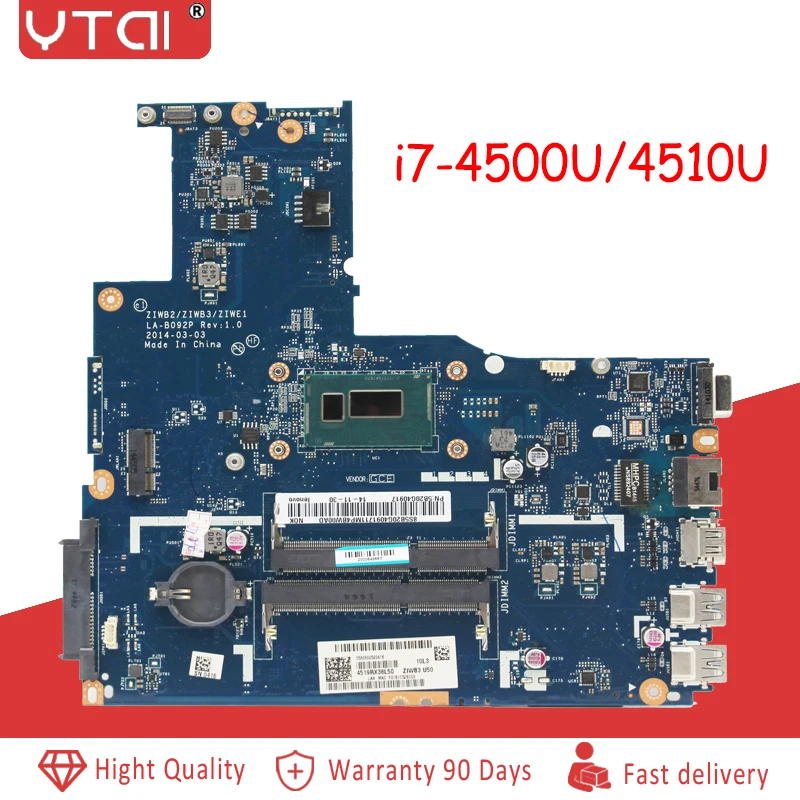 

ZIWE1/ZIWB2/ZIWB3 LA-B092P For Lenovo B50-70 Motherboard i7-4500U/4510U CPU Rev:1.0 100% tested intact