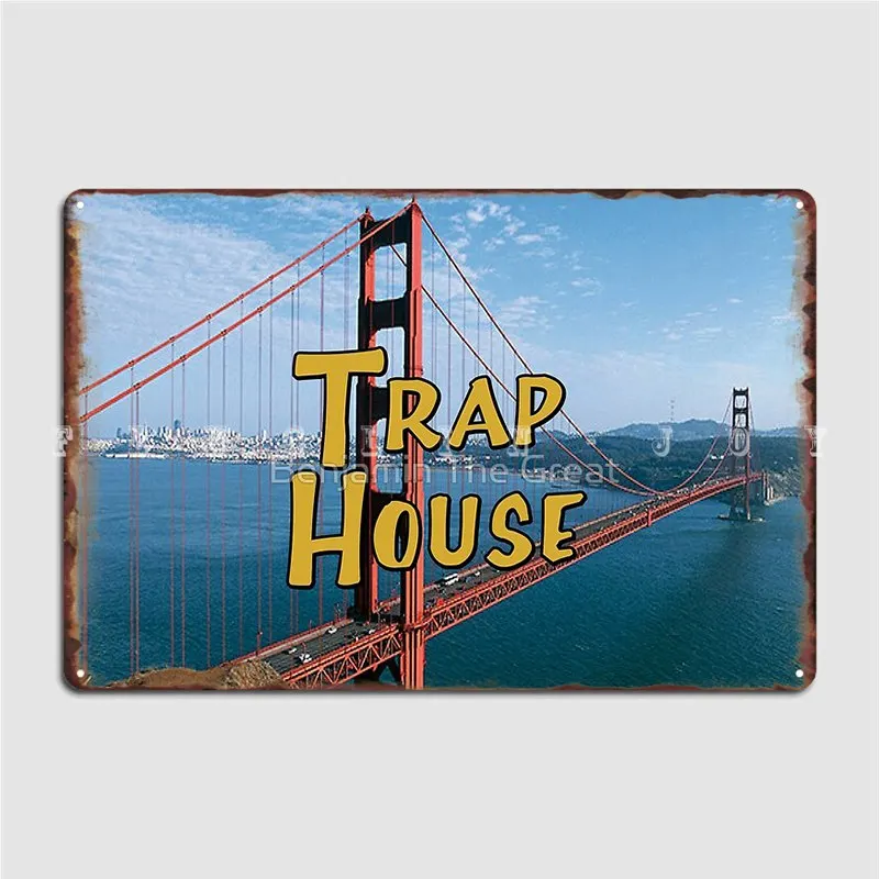Full House Trap House Targa In Metallo Poster Wall Cave Club Bar Pittura Murale Personalizzata Poster In Latta