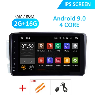 Android 9 DSP ips Автомагнитола для Mercedes Benz C класс, CLK W209 W203 W463 W208 Vaneo Viano Vito ML W163 W639 W638 W168 gps без DVD - Цвет: 2G 16G