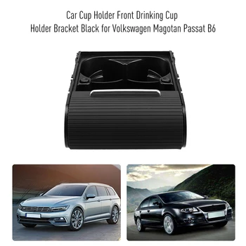 

Car Cup Holder Front Drinking Cup Holder Bracket Black for Volkswagen Magotan Passat B6