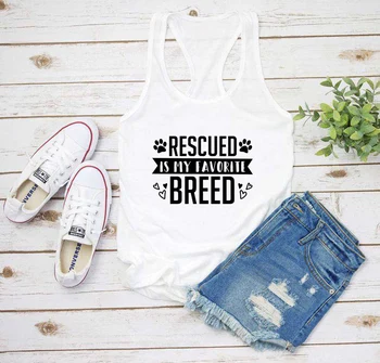

Rescued Is My favorite Breed Tank Tops Casual Funny Cotton Dog Slogan Camisetas Summer Sexy Sleeveless Racerback Gift Vest Shirt