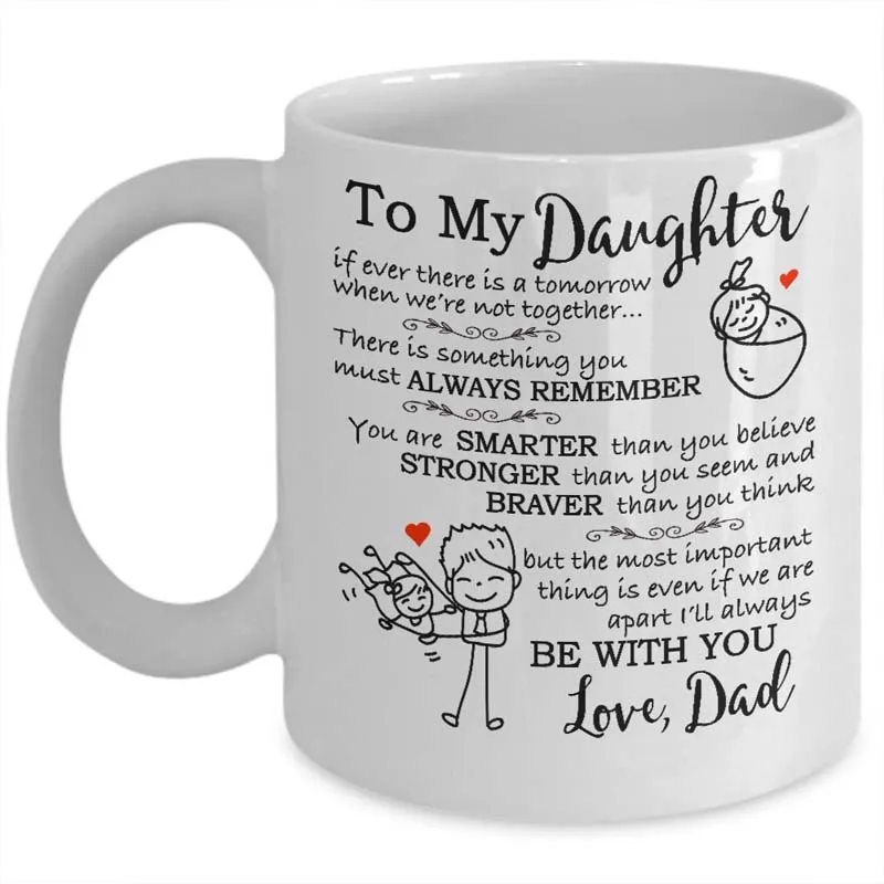 to my daughter mug from dad