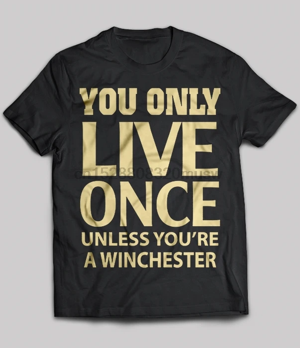 Мужская футболка с коротким рукавом от бренда You Only Live Once если вы не Винчестер |