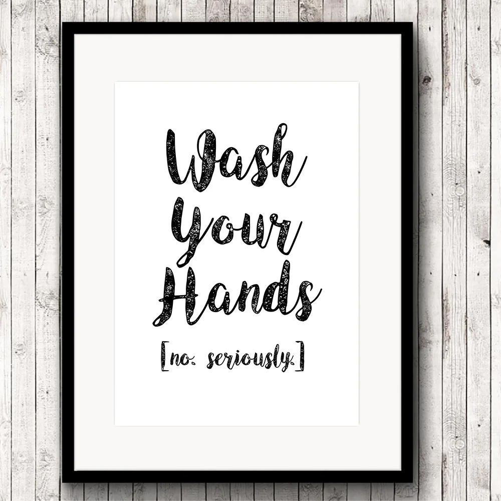 Wash-Your-Hands-Print-Painting-Funny-Bathroom-Quotes-Canvas-Poster-Black-And-White-Prints-Toilet-Typography (2)