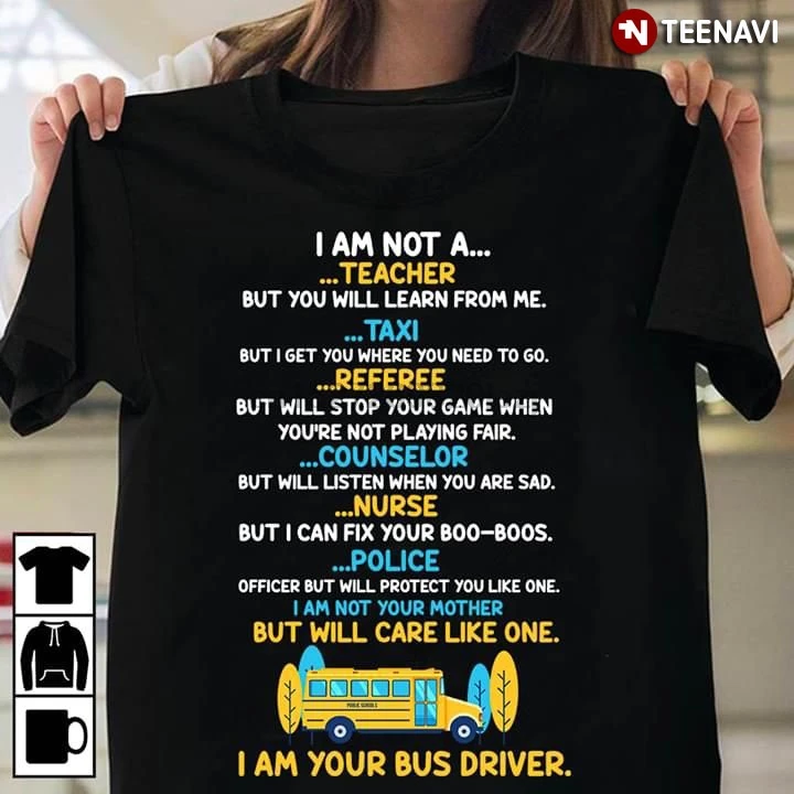 I Am Not A Teacher But You Will Learn From Me Taxi Your Bus Driver T-Shirt | Мужская одежда