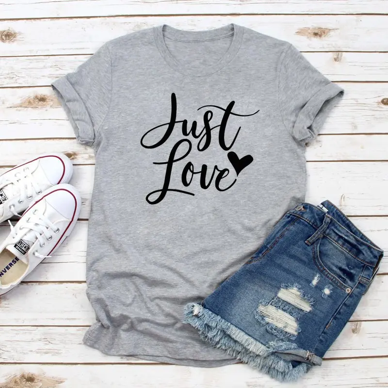 gray-black text Just Love футболка с принтом сердца модная женская футболка с круглым вырезом, вдохновляющая доброту летняя графическая Мотивационная футболка для Святого Валентина - Цвет: gray-black text