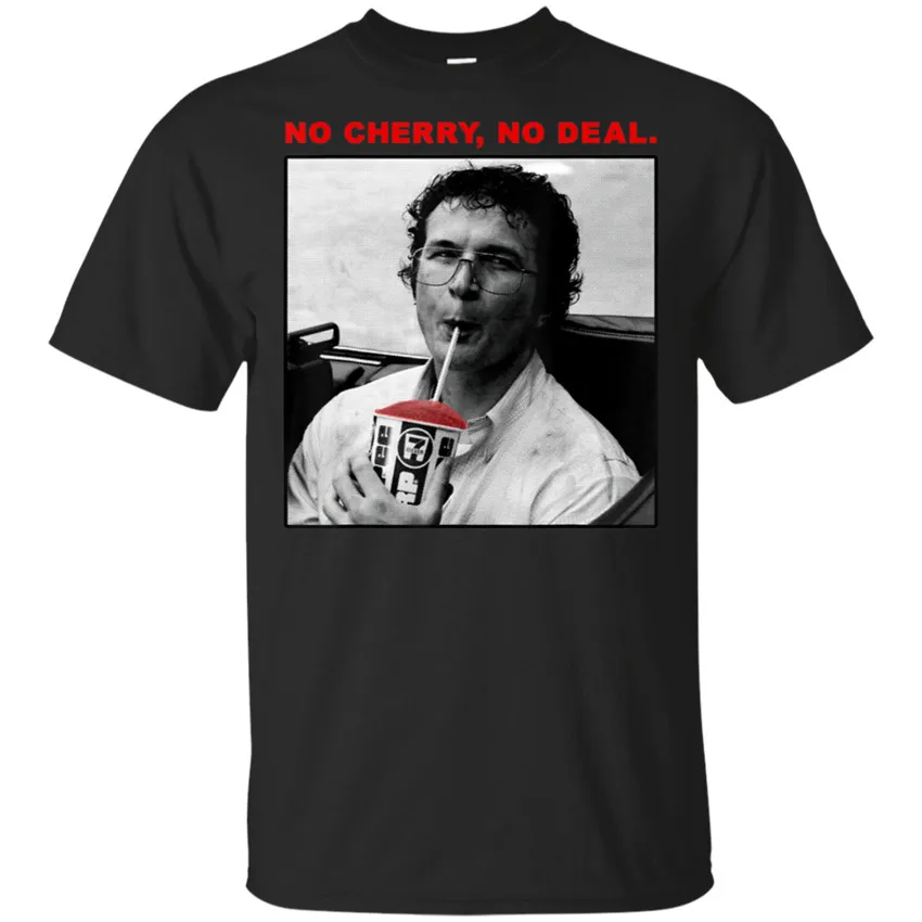 No Cherry Deal Funny Gift T-Shirt Short Sleeve Black For Men-Women Sportswear Tee Shirt |