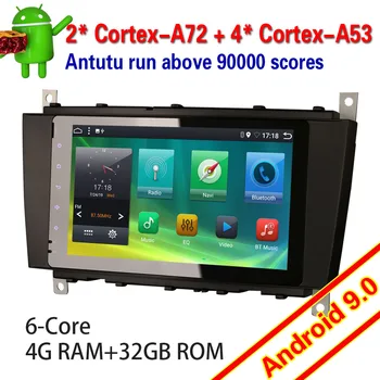 

6283 Android 9.0 Car Stereo 6 Core for Mercedes Benz Class C/CLK/CLC W203 DAB+ TDT 4G WIFI Touch Autoradio Multimedia player