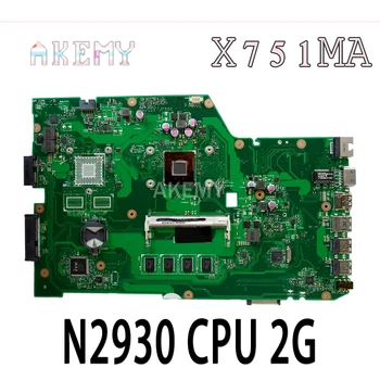 

X751MA N2930 2g For Asus k751M K751MA R752M R752MA Motherboard X751MD rev2.0 Mainboard processor memory on board 100% Tested S-4